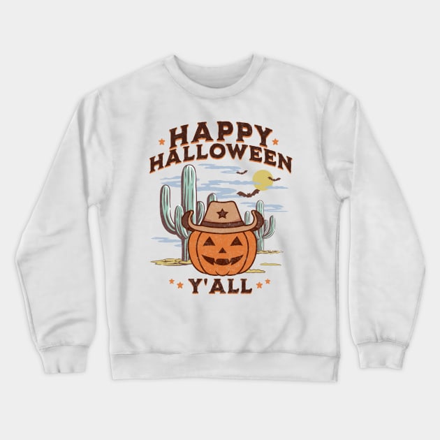 Western Halloween Happy Halloween Y'all Jack O Lantern Retro Pumpkin Crewneck Sweatshirt by PUFFYP